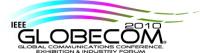 IEEE GLOBECOM 2010 